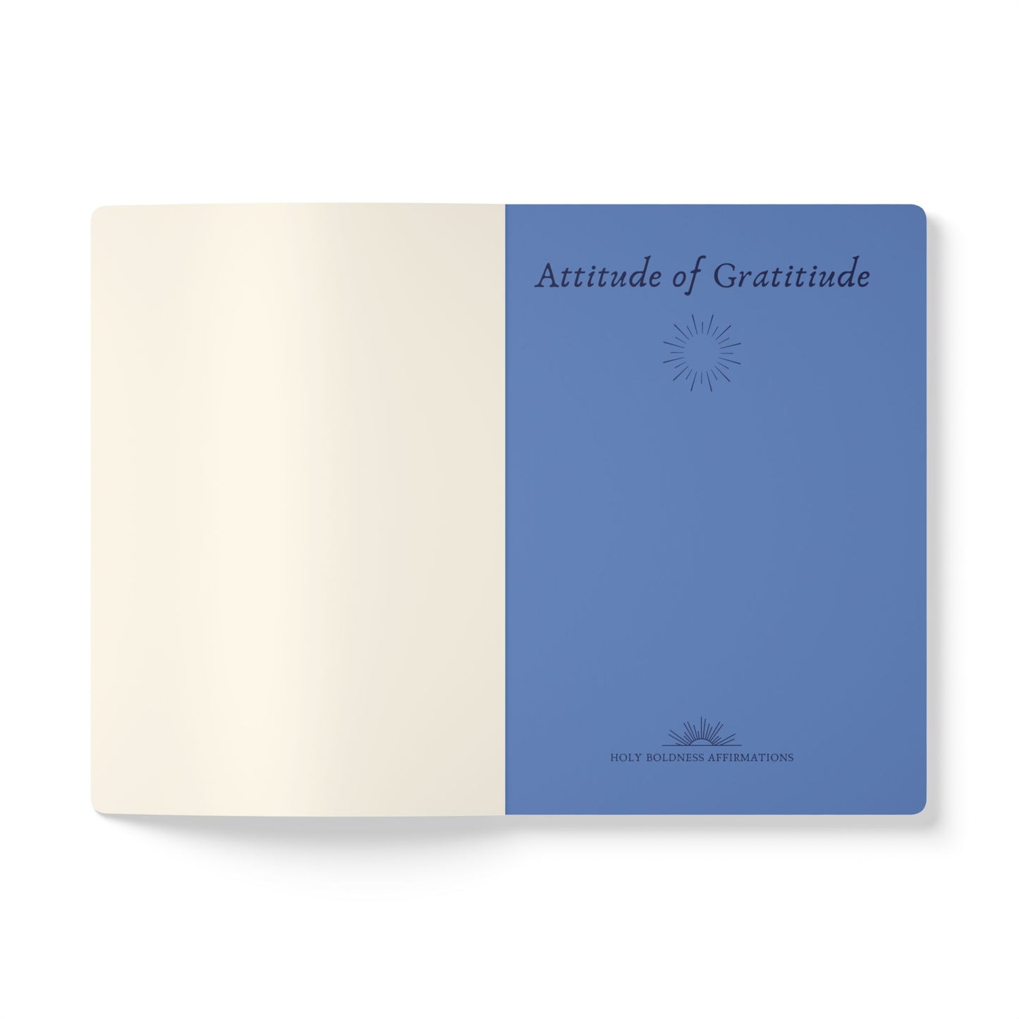 Blue Floral Affirmation Journal - Attitude of Gratitude & Holy Boldness