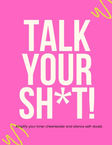 Talk Your Sh*t! Positive Self Talk Journal + Digital Bundle